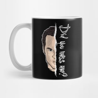 Did you miss me? Mug